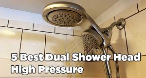 Best Dual Shower Head High Pressure