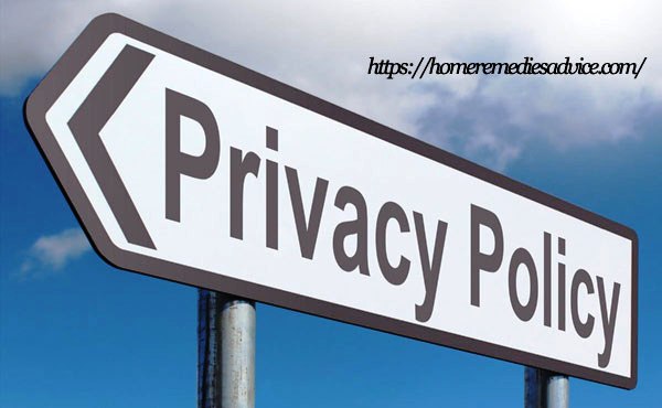Privacy Policy for Home Remedies Advice