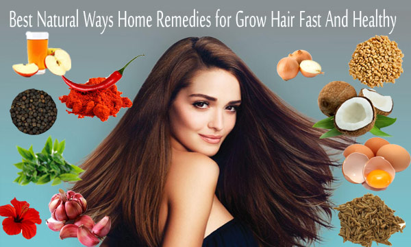 How to Grow Natural Hair Fast and Healthy In 15 Home Remedies